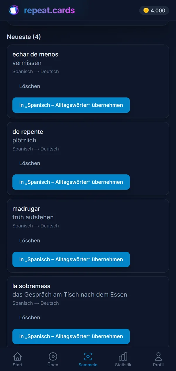 Der Tab „Sammeln“: echar de menos, de repente, madrugar und la sobremesa, jedes bereit, eine Karte im Spanisch-Stapel zu werden