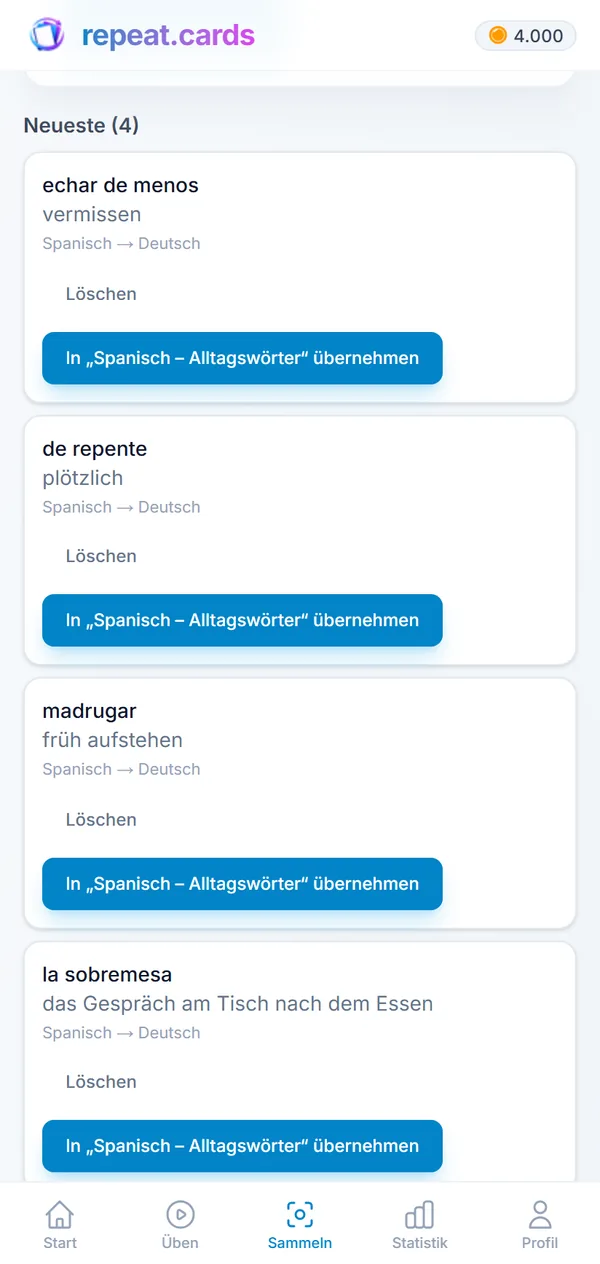 Der Tab „Sammeln“: echar de menos, de repente, madrugar und la sobremesa, jedes bereit, eine Karte im Spanisch-Stapel zu werden